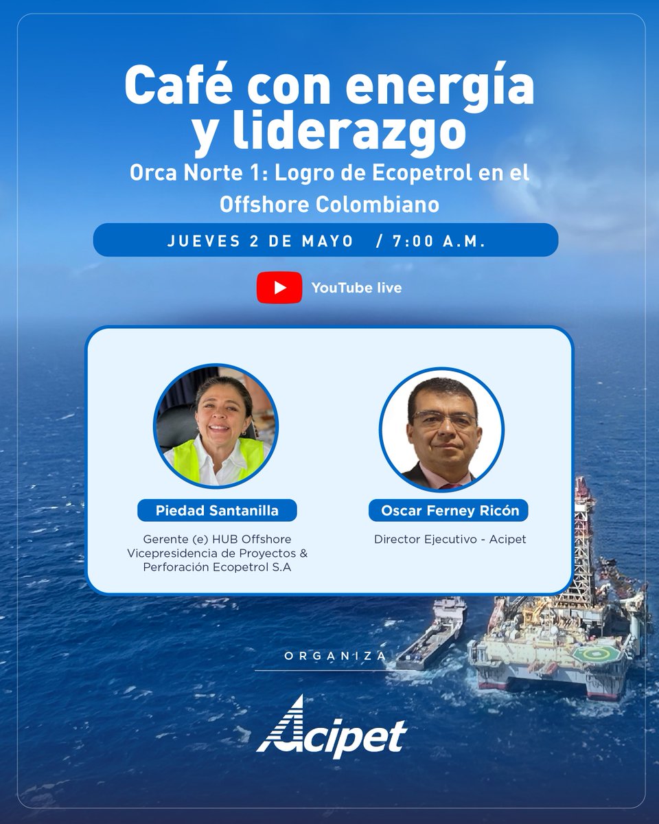#EnVivo | Mañana jueves a las 7:00 a.m. nuestra gerente (e) HUB Offshore, Piedad Santanilla, hablará sobre nuestro logro en el Offshore Colombiano con el proyecto #OrcaNorte-1. Únete al live de Youtube organizado por @Acipet_CO aquí 👉youtube.com/live/g8APqWb4i…