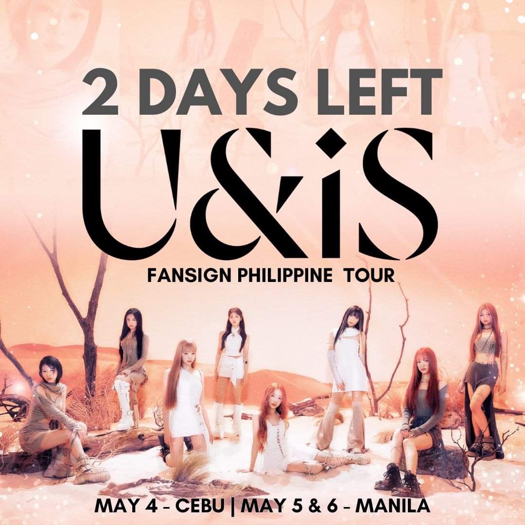 2 DAYS LEFT BEFORE WE MEET UNIS!

The U&iS Fansign Philippine Tour of K-pop group UNIS will start in 2 days starting off on May 4 in Cebu followed by Manila tour on May 5 and 6! 

See you there! ❤️

@cdmentph 

#UNIS_Philippine_Tour
#UNISinCEBU
#UNISinMANILA
#UNISinMANILA_Day2