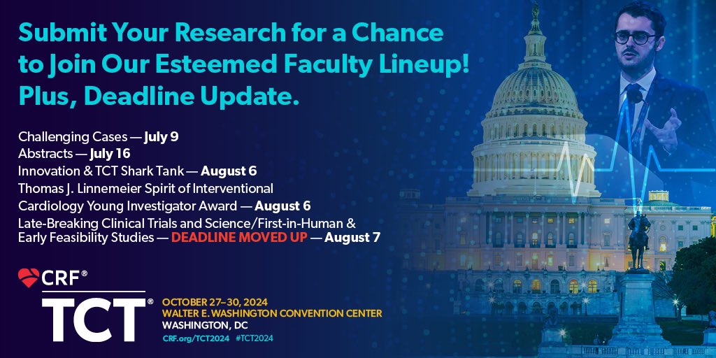 #TCT2024 @crfheart @TCTConference Challenging Cases — July 9 Abstracts — July 16 Innovation & TCT® Shark Tank — August 6 Thomas J. Linnemeier Spirit of Interventional Cardiology Young Investigator Award — August 6 LBCT & Science— DEADLINE MOVED UP — August 7