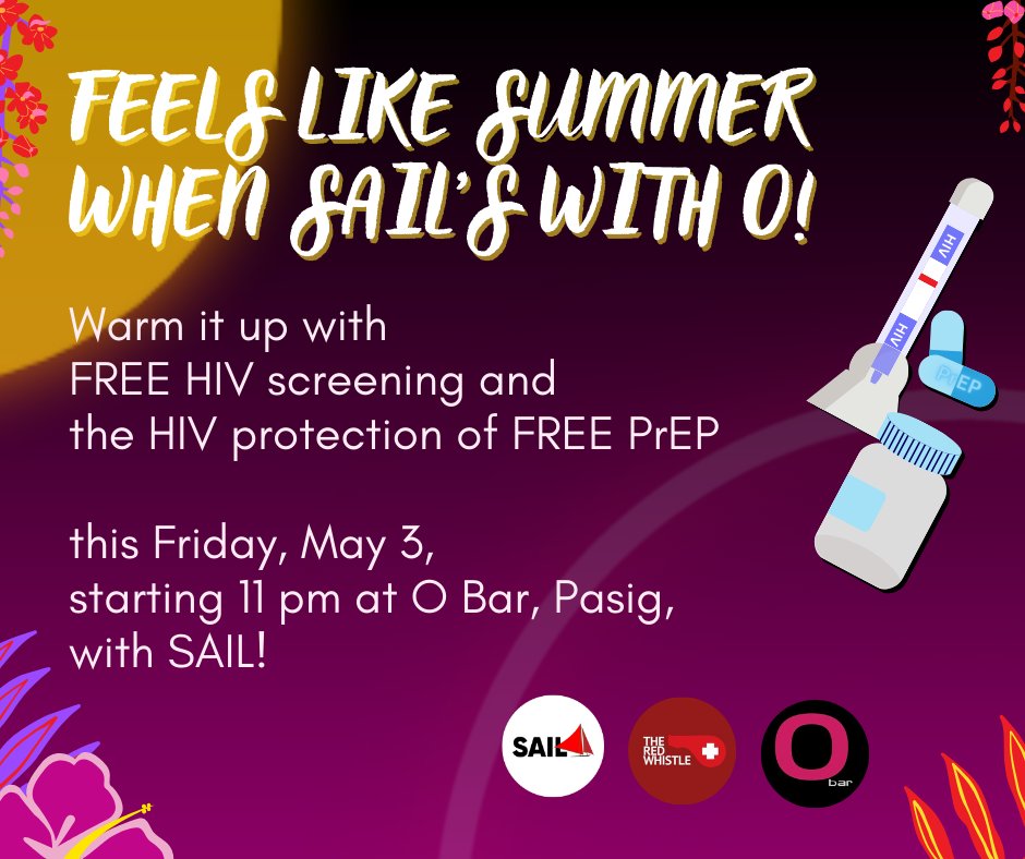 Can't wait to go back to O? 

Kami rin! 'Cause boy, free HIV screening and PrEP feel so good. 🧴

Let's warm summer up pa with the #SAILClinics and @TheRedWhistle at O Bar tomorrow, Friday, May 3, starting 11 pm.😉

See you at O! 

linktr.ee/sailclinics