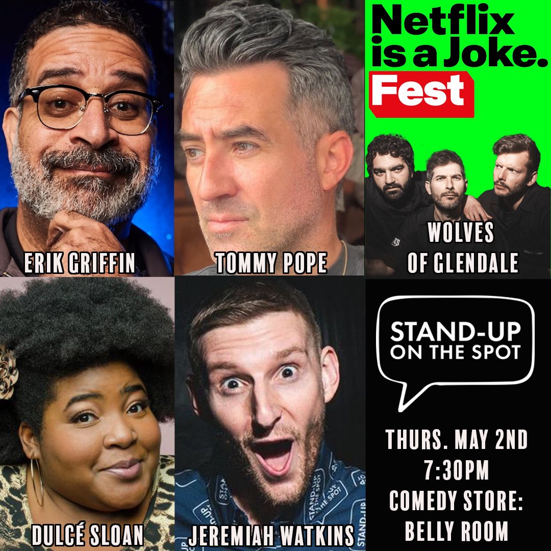 Thursday! Kicking off @NetflixIsAJoke w: @standupots @TheComedyStore w/ @ErikGriffin @dulcesloan Tommy Pope from @stuffislandcast & Wolves of Glendale! Get tix here!: showclix.com/event/suots-ma…
