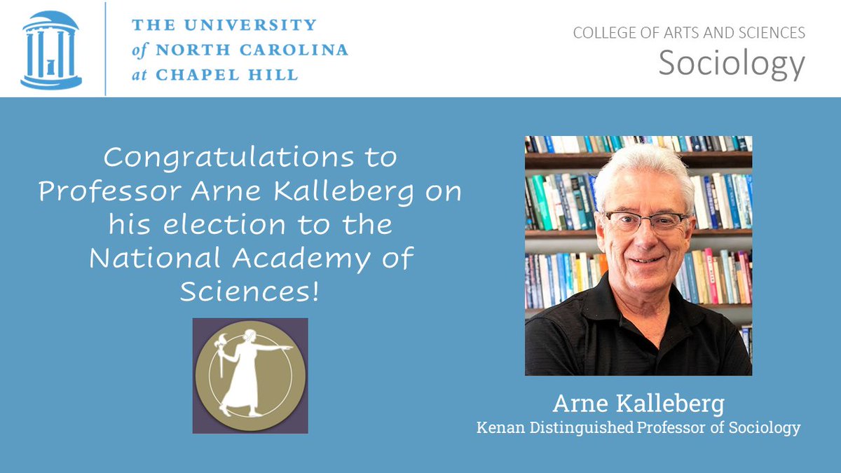 Congratulations to @ArneKalleberg, recently elected to @theNASciences!