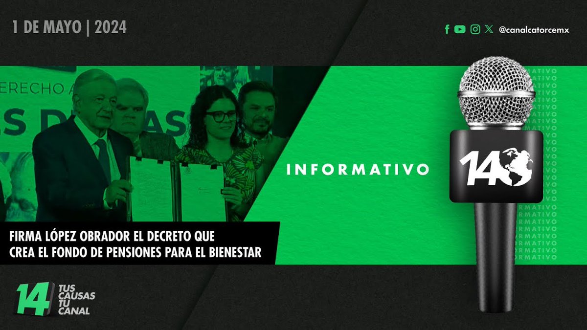 Informativo14: Firma López Obrador el decreto que crea el Fondo de Pensiones para el Bienestar dlvr.it/T6HkGW vía @canalcatorcemx