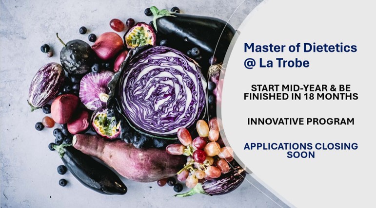 If you have been wanting to become a dietitian then the time is now! Applications for our innovative, mid-year start, 18-month program are closing soon! latrobe.edu.au/courses/master…