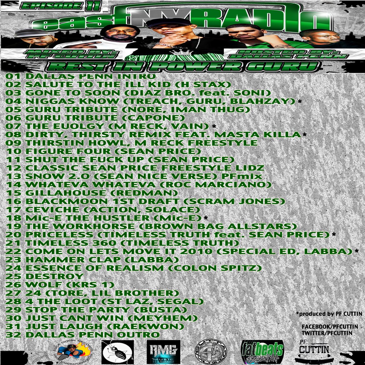 EastNYRadio (mixtape series) episode 11 Rest In Power Guru hosted by Dallas Penn (2010)(@PFCUTTIN): pfcuttin.bandcamp.com/album/eastnyra…