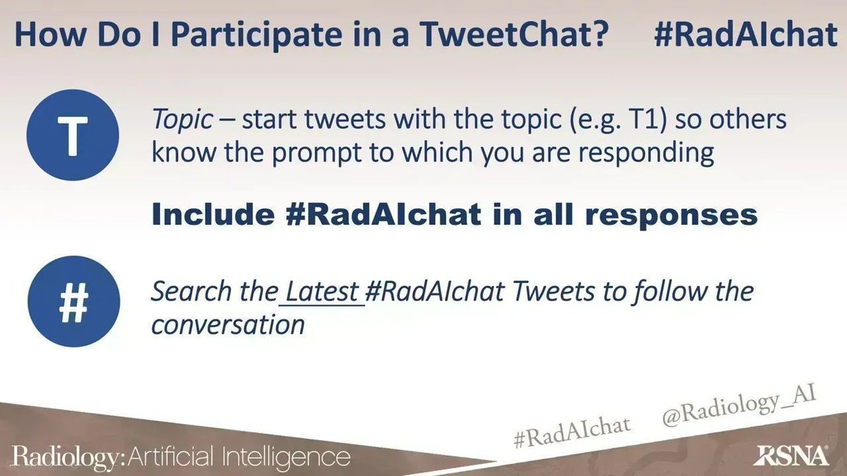 How to participate in a #RadAIchat

@HElhalawaniMD @cekahn @Radiology_AI @RSNA