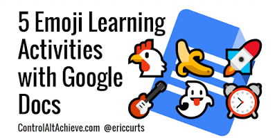 5 Emoji Learning Activities with Google Docs controlaltachieve.com/2017/01/docs-e…
#controlaltachieve