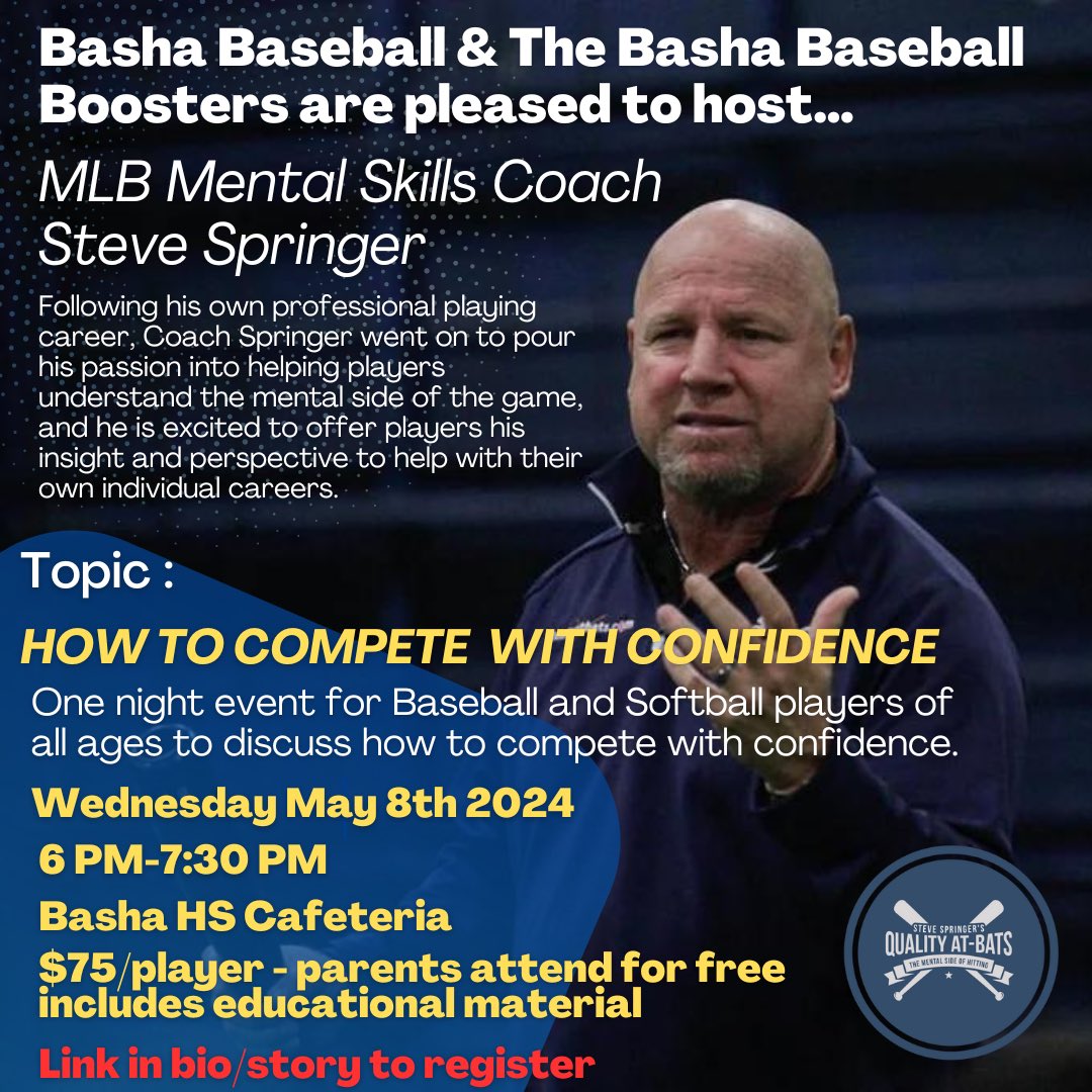 On Wed. 5/8, Basha ⚾️ & theBooster Club are pleased to host MLB Mental Skills Coach Steve Springer live for a one-night event for baseball and softball players of all ages to discuss HOW TO COMPETE WITH CONFIDENCE. @qualityatbats Click the link to register bashabears.wixsite.com/bashabaseball/…