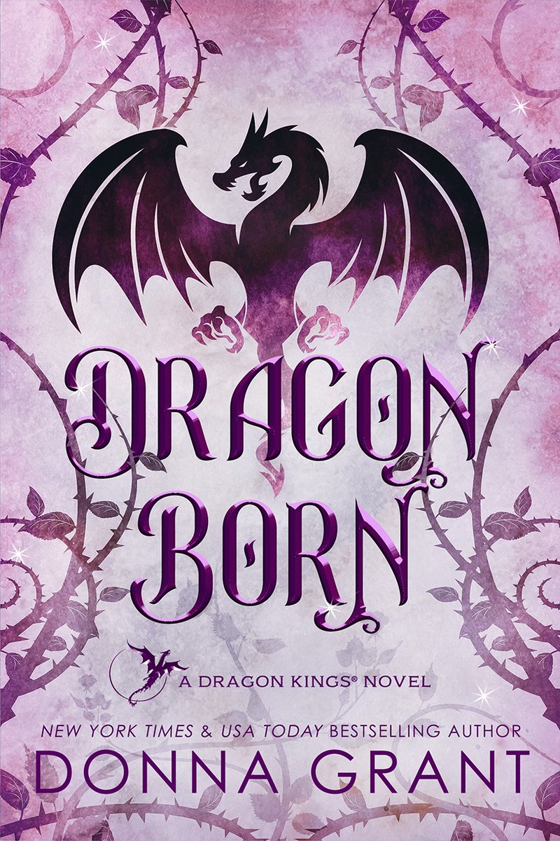 COVER REVEAL DRAGON BORN (Dragon Kings) by Donna Grant Release Date: July 9, 2024 US: amzn.to/3WnzlkE CA: bit.ly/3QqjNc1 NOOK: bit.ly/4aWvcbD KOBO: bit.ly/3QrbU6f