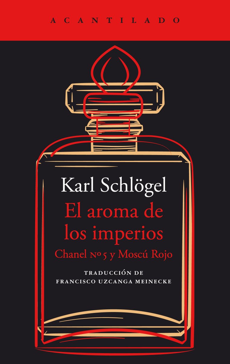 Entre las novedades de @Acantilado1999 de este mes está un libro que va a fascinar a más de uno. Si leyó y disfrutó un libro como 'Odorama. Historia cultural del olor', de Federico Kukso, va a disfrutar tanto o más este. Se trata de 'El aroma de los imperios. Chanel nº 5 y Moscú…