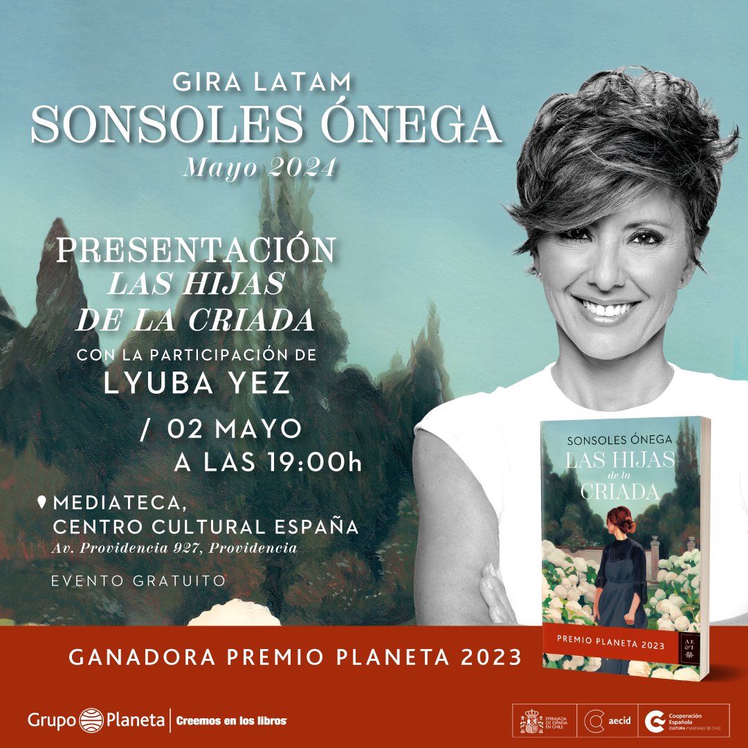 GIRA LATAM - @sonsolesonega en Chile 🇨🇱

Ganadora del #PremioPlaneta 2023, una de las autoras más populares de la literatura española contemporánea visita nuestro país para presentar su novela 'Las hijas de la criada' en @CCESantiago. 📅

#CreemosEnLosLibros 📚 #ViveTusLibros