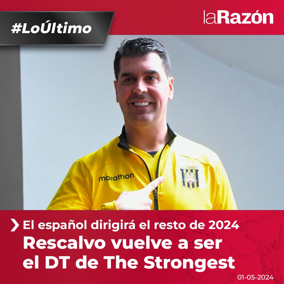 El @ClubStrongest anunció la vuelta del DT español Ismael Rescalvo, como su entrenador para lo que queda la temporada 2024. #LoÚltimo @LaRazon_Bolivia