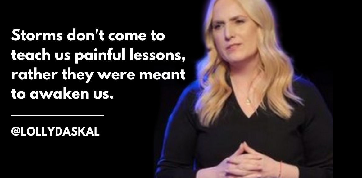 Storms don't come to teach us painful lessons, rather they were meant to awaken us.~@LollyDaskal bit.ly/3AlMy0Y #Leadership #Management #TedTalk #Tedx #Speaker