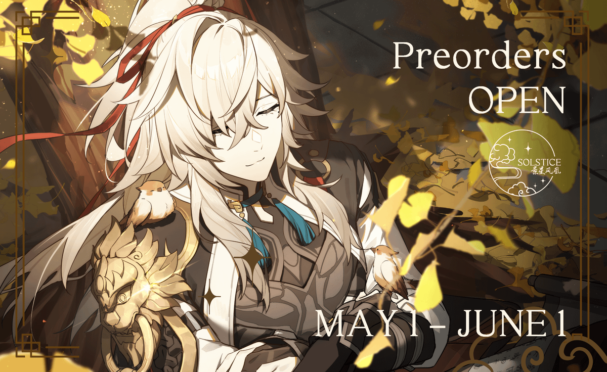 🌩️ PREORDERS OPEN 🌩️

Jing Yuan - the 'Dozing General' of the Xianzhou fleet. But perhaps there is more to him than meets the eye

📅MAY 1ST - JUNE 1ST
🛒SHOP NOW: solsticezine.bigcartel.com