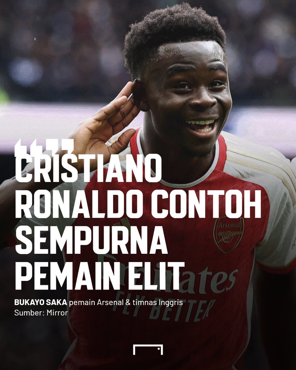 Bukayo Saka menyebut Cristiano Ronaldo sebagai contoh sempurna PEMAIN ELIT!

Sepakat?

SELENGKAPNYA: goal.com/id/daftar/buka…

#Arsenal #MegaBintang