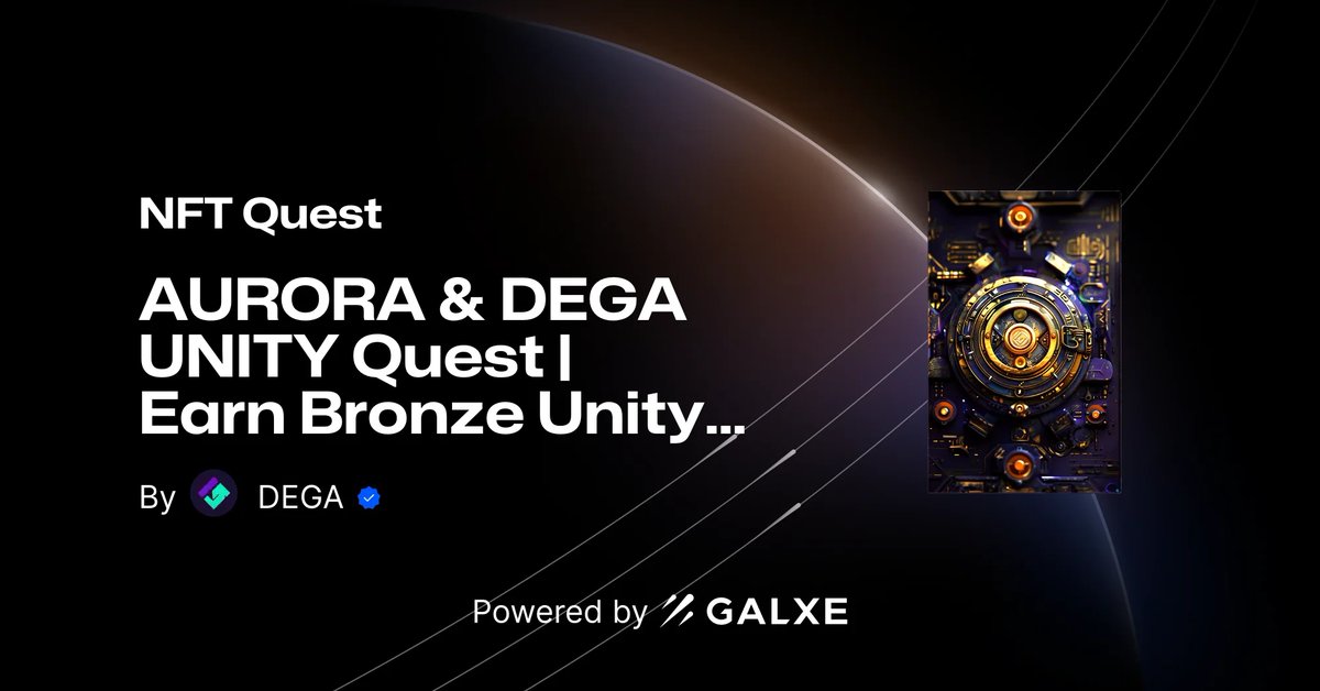 📣 Introducing a new joint Quest with @auroraisnear! 🚀 Jump in, seize this opportunity to be at the forefront of #Web3Gaming and earn an exclusive #DEGA Bronze Unity Element #NFT. 🕒 Limited-time Quest -- Join NOW! 👇⏳ @Galxe @GalxeQuest #NFT #Web3Gaming