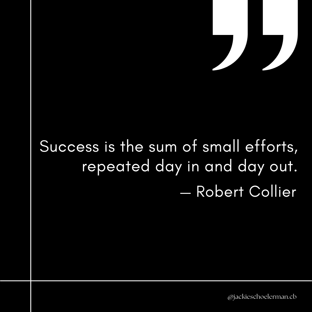 Consistency breeds success. Every small effort compounds into greatness when done consistently.

Coldwell Banker Global Luxury
Jackie Schoelerman I Broker Associate
650-855-9700 I jackie@schoelerman.com I CalRE# 01092400

#successisinroutine #dailyhustle #consistentgrowth