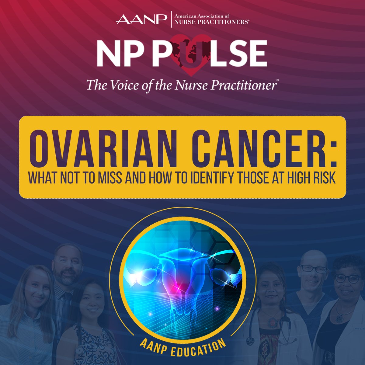 On the latest episode of NP Pulse: The Voice of the Nurse Practitioner®, NP experts Sarah Rossi and Lauren Mahon review the identification of ovarian cancer and initial work-up for patients suspected to have ovarian cancer. Listen now: aanp.org/podcast. #NPsLead