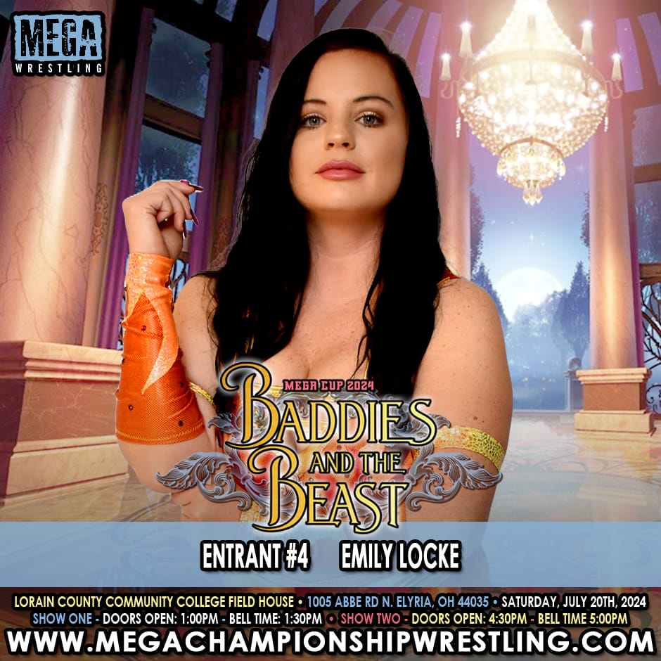 MEGA MAFIA,With BDB XII a few days away,we want to finish giving you the first four entrants of The Mega Cup Baddies Edition for Baddies and the Beast July 20th Entrant #4 is Emily Locke. Locke made her at Saturday Night Slam in 2023 Tics on sale at mcw.yapsody.com