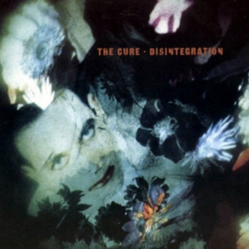 Disintegration by The Cure was released on this day '89