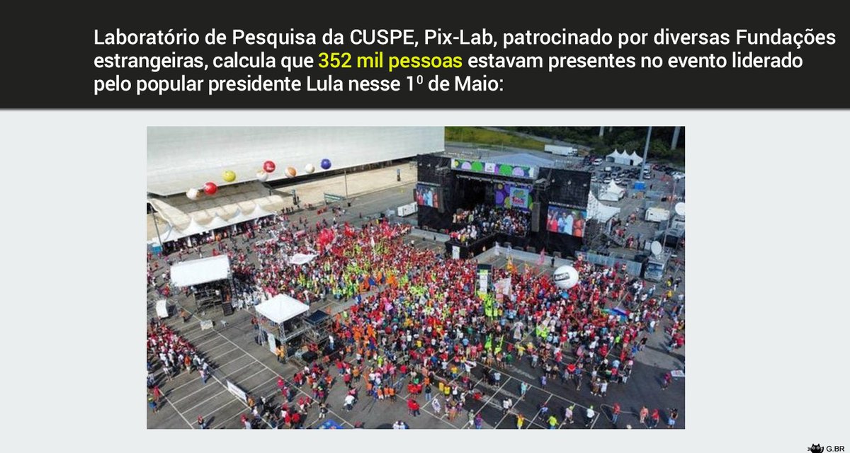 Laboratório de Pesquisa da CUSPE calcula que mais de 350 mil pessoas (!😯) estavam no Ato do LULA nesse 1º de Maio. E quem somos nós p/questionar os dados do PixLab?.. 😏👇