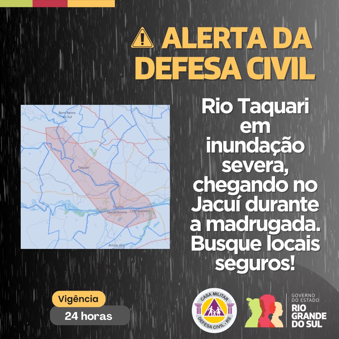 Alerta extremo: Rio Taquari em inundação severa, chegando no Jacuí durante a madrugada. Válido por 24 horas. Busque abrigo em locais seguros! Em caso de emergência ligue 190/193.