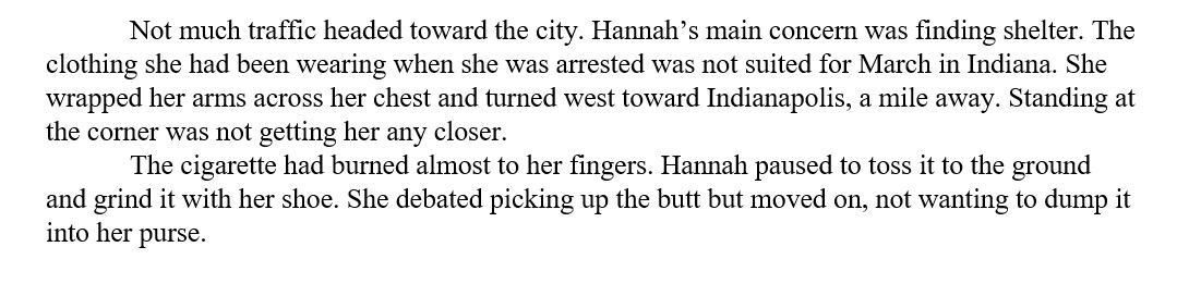 @graestonewriter #LineByLineTime  From PotP. Hannah has just been released from prison. Like only a few  paragraphs before this. While she is free, the freedom does have a small price.