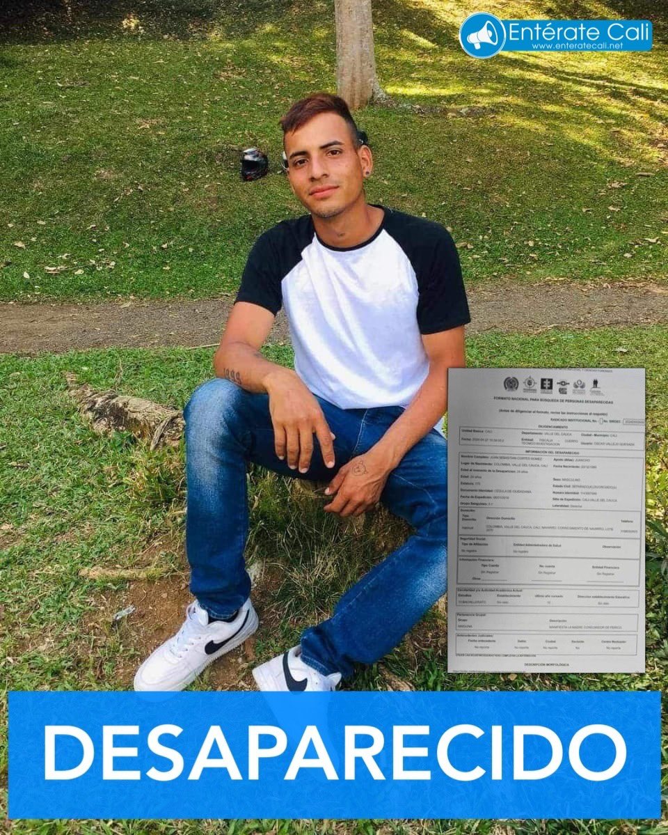 El joven Juan Sebastián Cortes Gómez de 24 años se encuentra DESAPARECIDO desde el pasado 24 de abril. Cualquier información comunicarse a las autoridades o si no, a los números 3043681106 o al 3183859714. Se publica junto a copia del denunció legal.