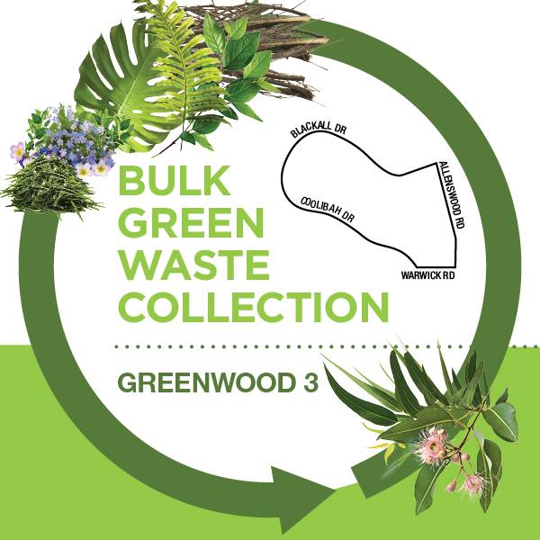 If you live in this section of Greenwood - bordered by Allenswood Rd, Blackall Dve, Coolibah Dve and Warwick Rd - your bulk green waste verge collection can be put out from Friday 3 May. Collections start at 7.00am on Monday 13 May. For more info, visit ow.ly/YU0K50RcMRZ