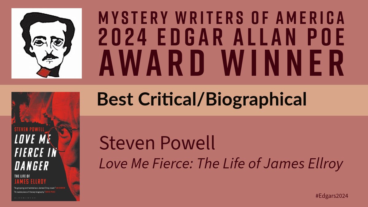 Congratulations to @EllroyReader, winner of BEST CRITICAL/BIOGRAPHICAL for Love Me Fierce in Danger: The Life of James Ellroy (@BloomsburyAcad) #Edgars2024