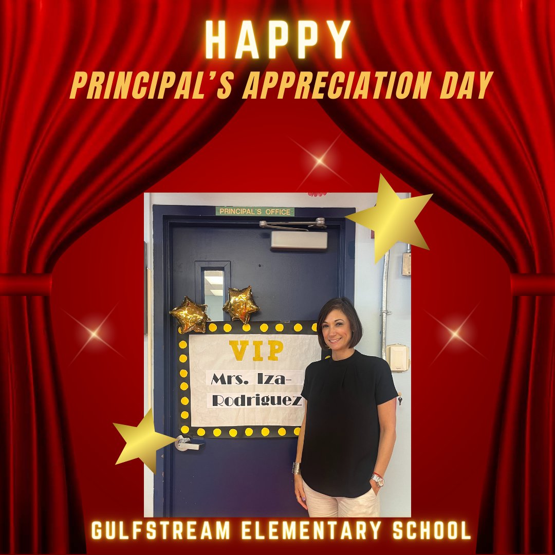 GulfstreamES's tweet photo. Happy Principal’s Appreciation Day to our VIP, Mrs. Iza-Rodriguez. Thank you for all that you do for our students, staff, and school community. #SCHOOLPRINCIPALSDAY #Leadership #YourBestChoiceMDCPS #GulfstreamES @MDCPS @MDCPSSouth @SuptDotres https://t.co/S6M6p7iPSH