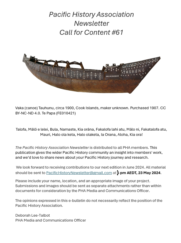 Are you a member of the Pacific History Association? The next member's newsletter is in progress! We'd love to hear what you've been doing in recent months or what you have planned. See the attached image for details. Deadline 23 May! #CFC #Pacific #PacificHistory