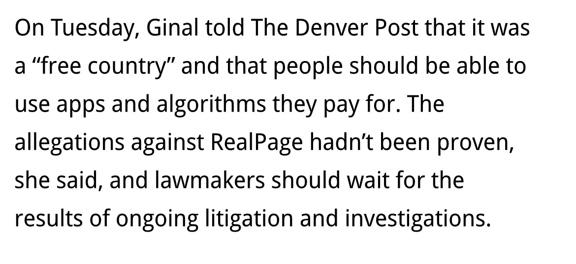 So, landlords should be “free” to use algorithms to coordinate, but workers and consumers have no right to be free from algorithms that rely on private information to set prices and wages, manipulate the market, and drive up corporate profits? denverpost.com/2024/05/01/col…