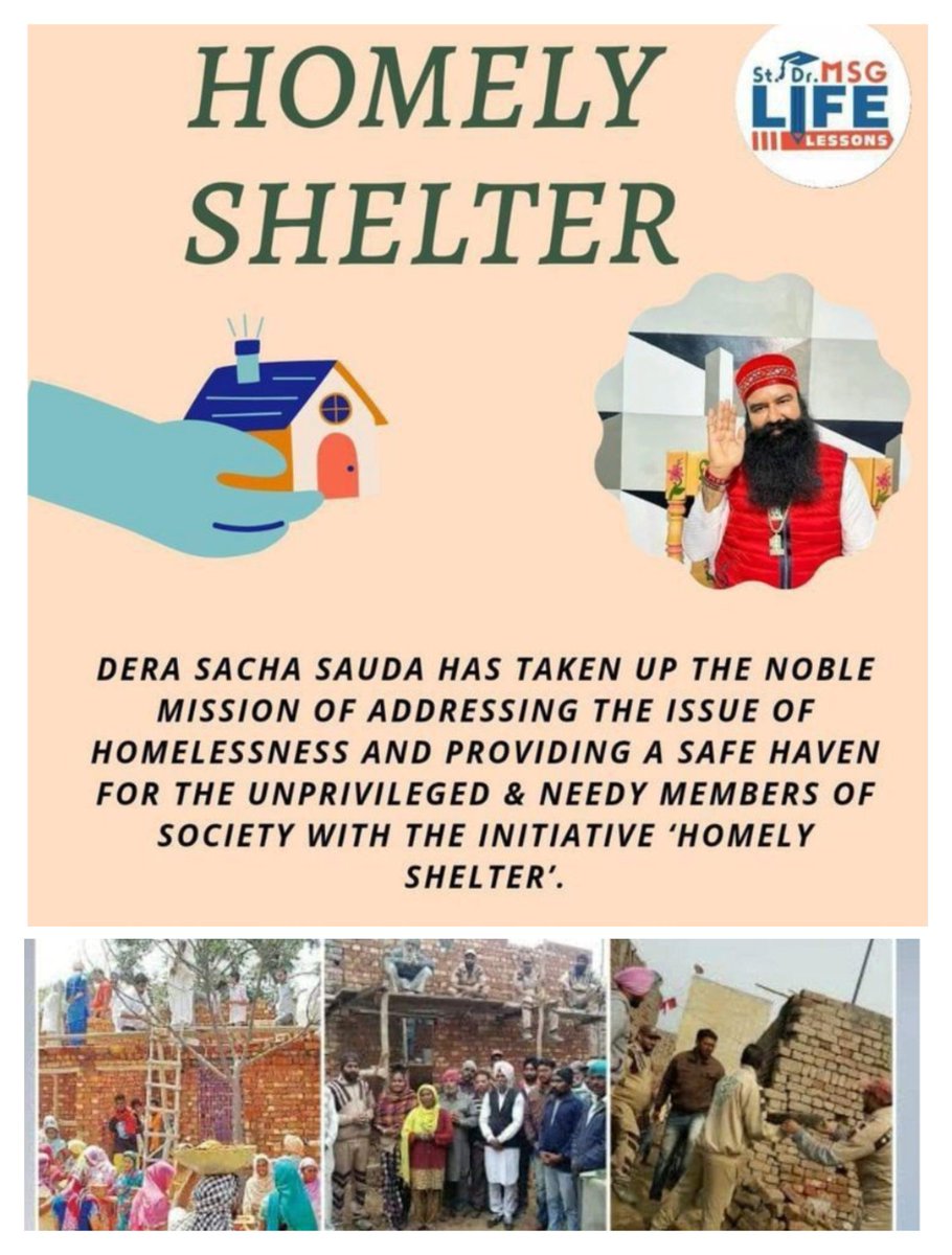 In a world where lending a helping hand seems rare, the Aashiyana / Homely Shelter initiative of Saint Ram Rahim stands out as a shining example of selflessness, under which free homes for needy are built Free of cost by Dera Sacha Sauda for homeless poor people
#HopeForHomeless