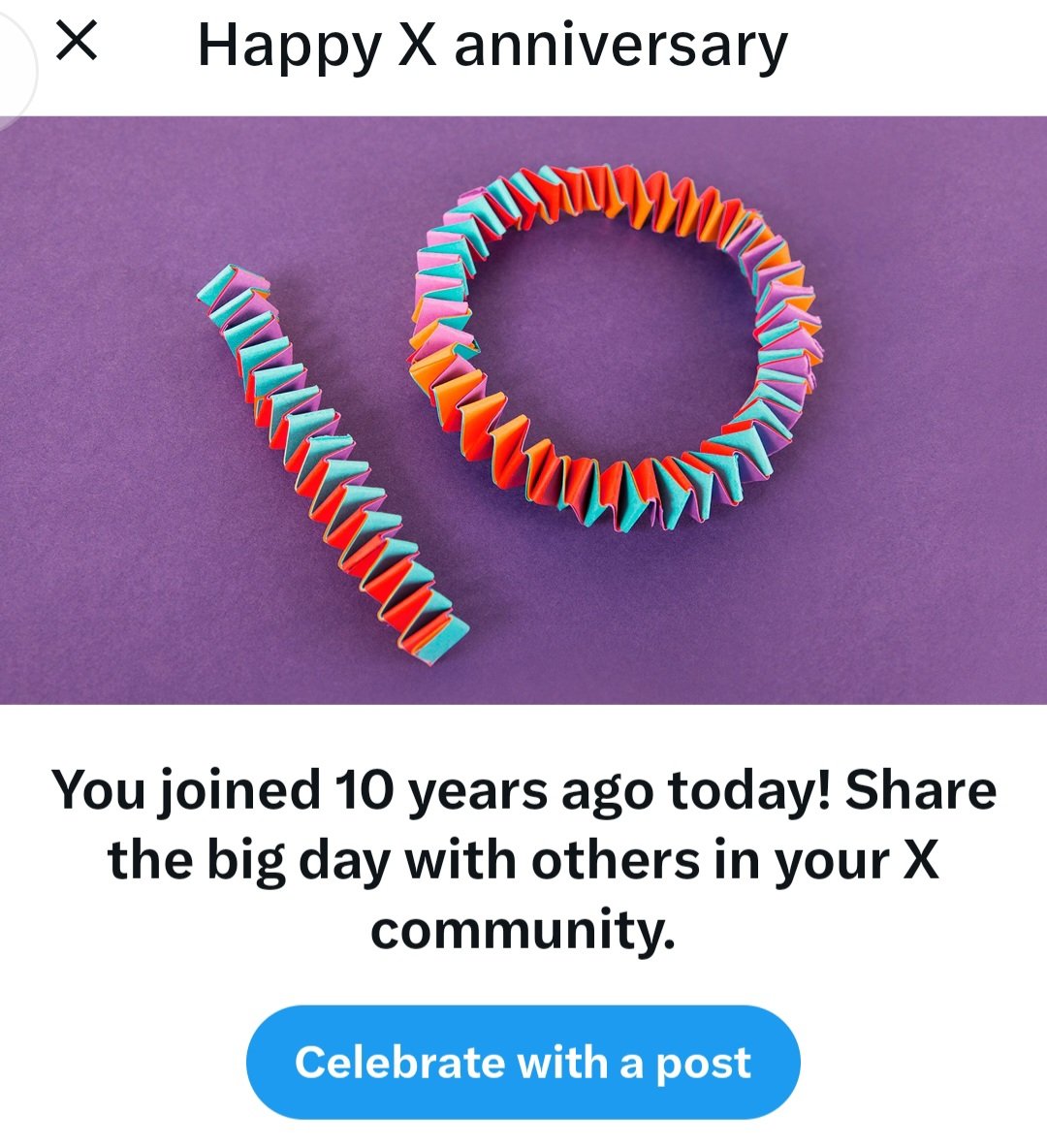 It's my X anniversary 🎉🎉