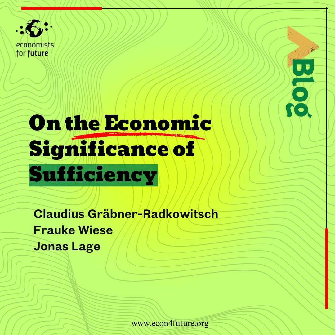 Our latest blog post, titled "On the Economic Significance of Sufficiency," is out now. It underscores that merely focusing on efficiency and consistency strategies is insufficient for adequately addressing the collective crisis we are facing
Read here: econ4future.org/post/on-the-ec…