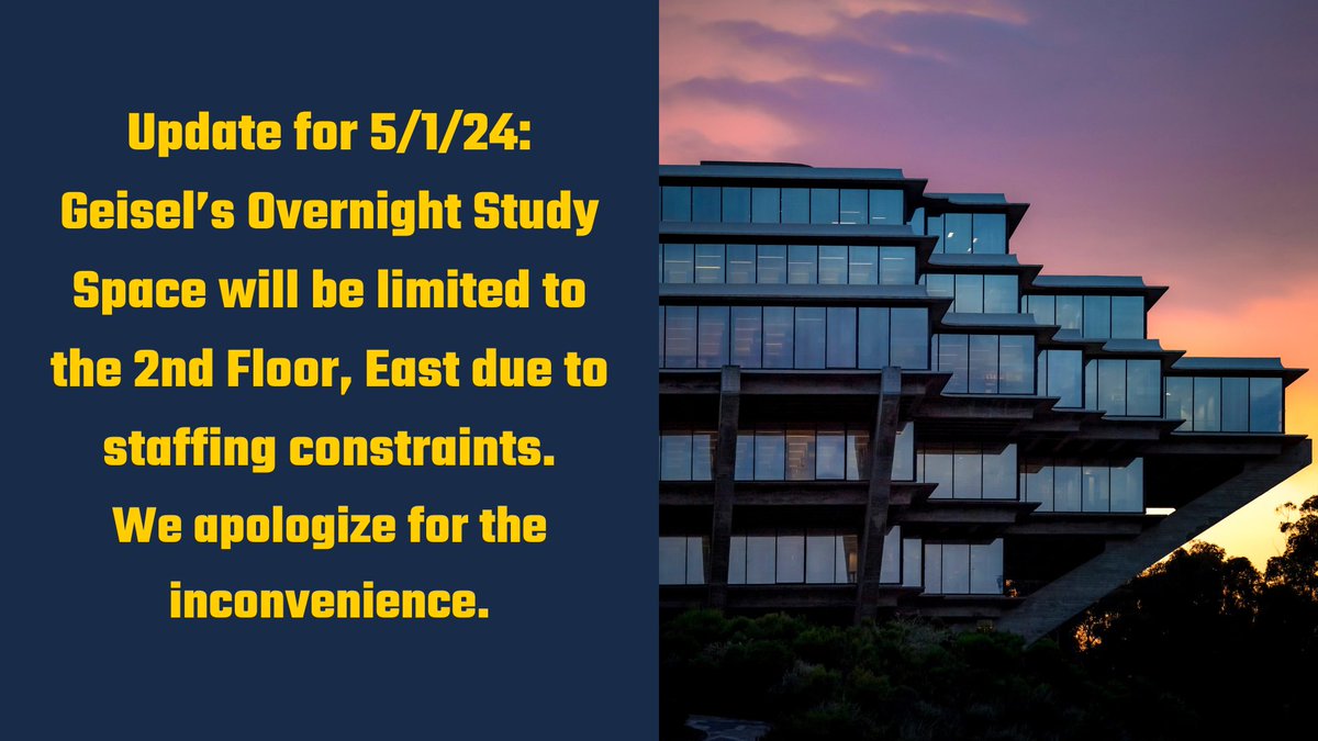 📣 Tritons: please note that Geisel’s Overnight Study Space will be limited to the 2nd Floor, East this evening (5/1/24) due to staffing constraints. We apologize for the inconvenience.