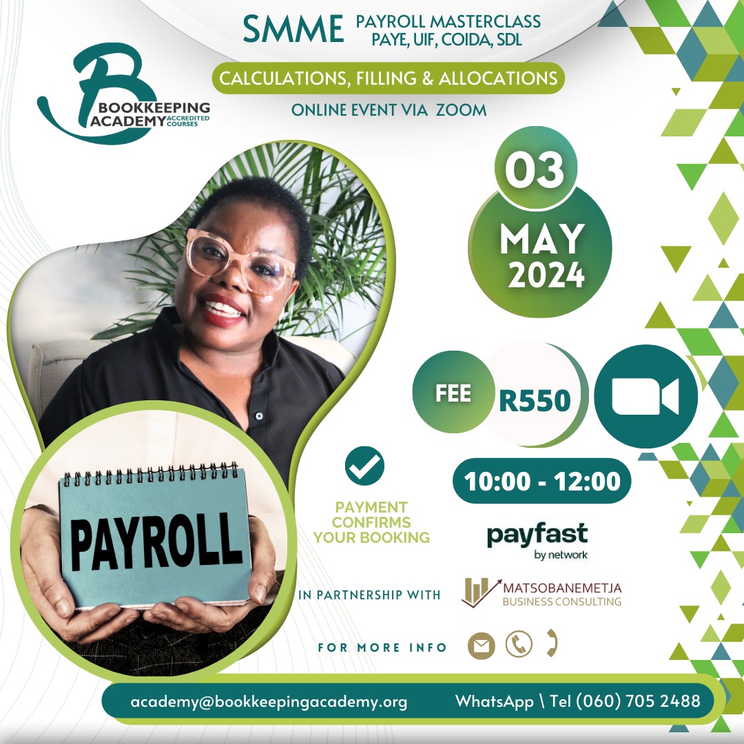 #AD
⬜UPCOMING WEBINAR🔻

🟥SMME: PAYROLL MASTERCLASS
PAYE, UIF, COIDA, SDL 
- Calculations, Filing & Allocations▫️

⬜This course is designed for ACCOUNTANTS, BOOKKEEPERS, BUSINESS OWNERS, ADMIN STAFF, HR PROFESSIONALS & anyone with minimal knowledge on payroll requirements▫️