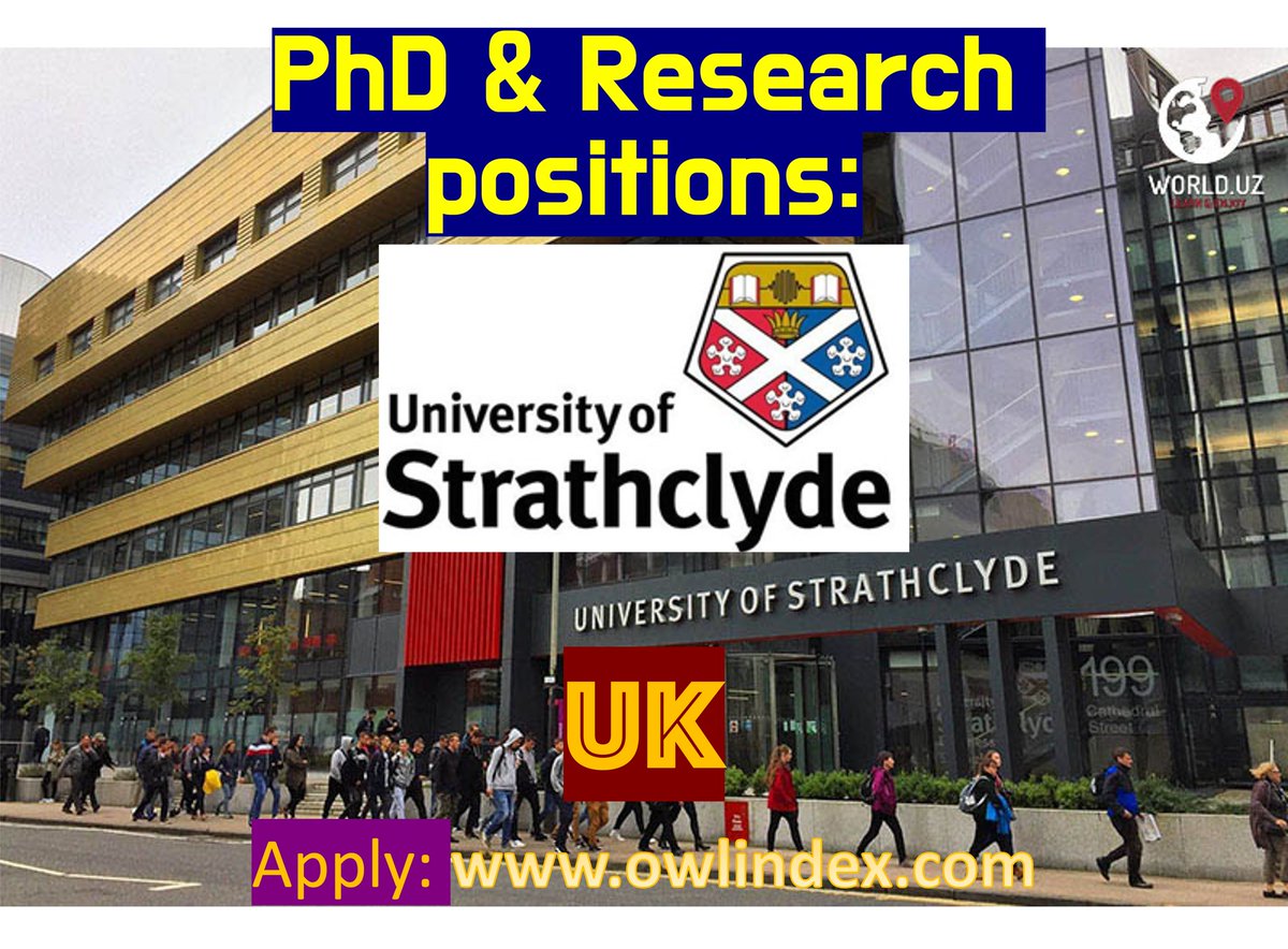 57 PhD & Research positions at University of Strathclyde (UK): owlindex.com/oi/frJcymqU #owlindex #PhD #PhDposition #phdresearch #phdjobs #Research #researchers #University #uk #ukjobs #positions #strathclyde @Owlindex @Universityofstrath of Strathclyde