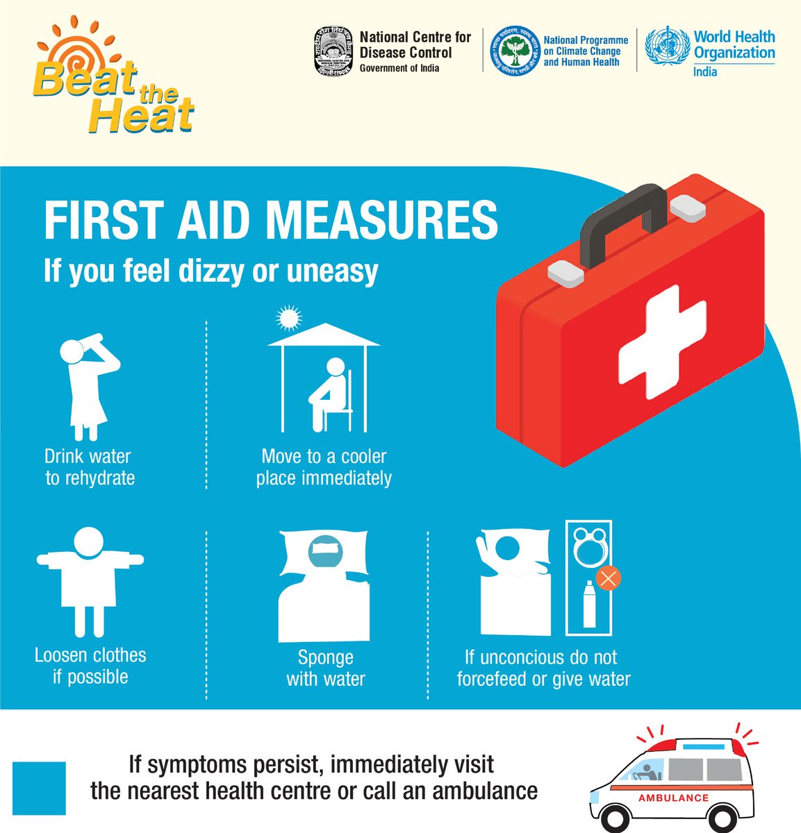 Heatwaves are here, but we can be prepared! Be heatwave ready with these first aid tips. 

Let's take care of each other during these sizzling days!

#BeatTheHeat @MoHFW_INDIA