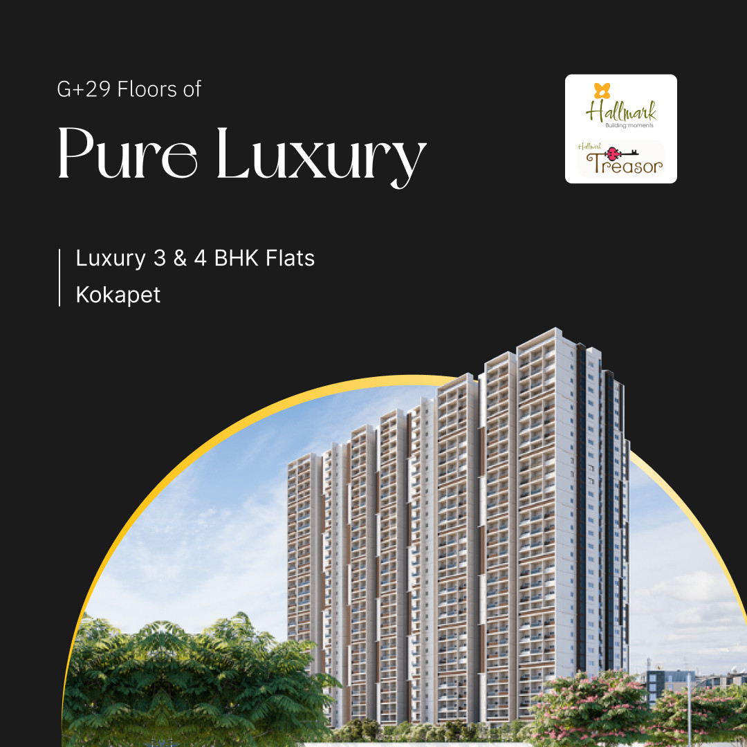 Redefine luxury living with G+29 Floors of opulence at Hallmark Treasor!

To learn more about the project, visit our site at Kokapet today!

#HallmarkBuilders #HallmarkTreasor #LuxuryApartments #Kokapet #Hyderabad