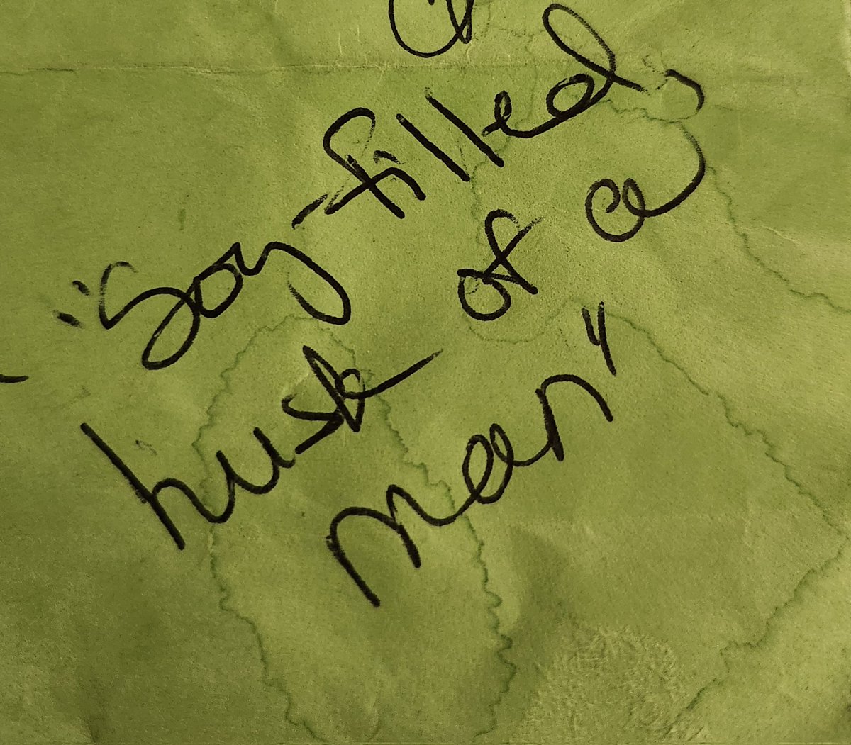 'Soy-filled husk of a man' from @SwordAndScale Plus episode 163. This is why we love our Murder Daddy. I'm using that one. I even wrote it down as soon as I heard it.