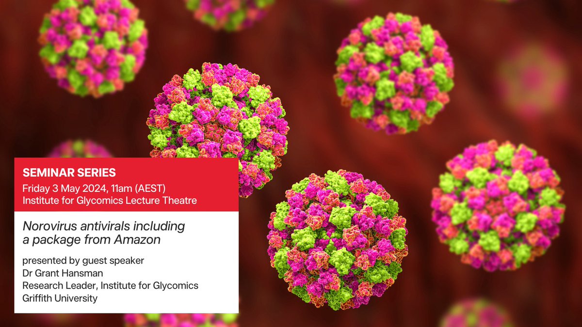 Join us this Friday 3 May at 11am for a #seminar presented by guest speaker Dr Grant Hansman entitled “Norovirus antivirals including a package from Amazon”. Venue: @GlycoGriffith Lecture Theatre, Gold Coast campus, G26, Room 4.09