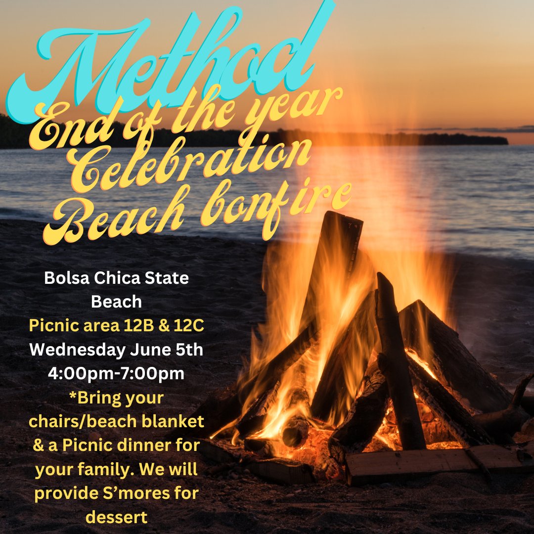 MethodSchools's tweet photo. ���🏖️ Get ready to kick off summer with a bang at our end of year beach bonfire at Bolsa Chica State Beach on June 5th from 4-7 PM! 🌅 Bring your chairs and a picnic dinner for your family to enjoy. And don't worry about dessert - we've got the s'mores covered! 🍫🔥 https://t.co/k5hSDXS4gG