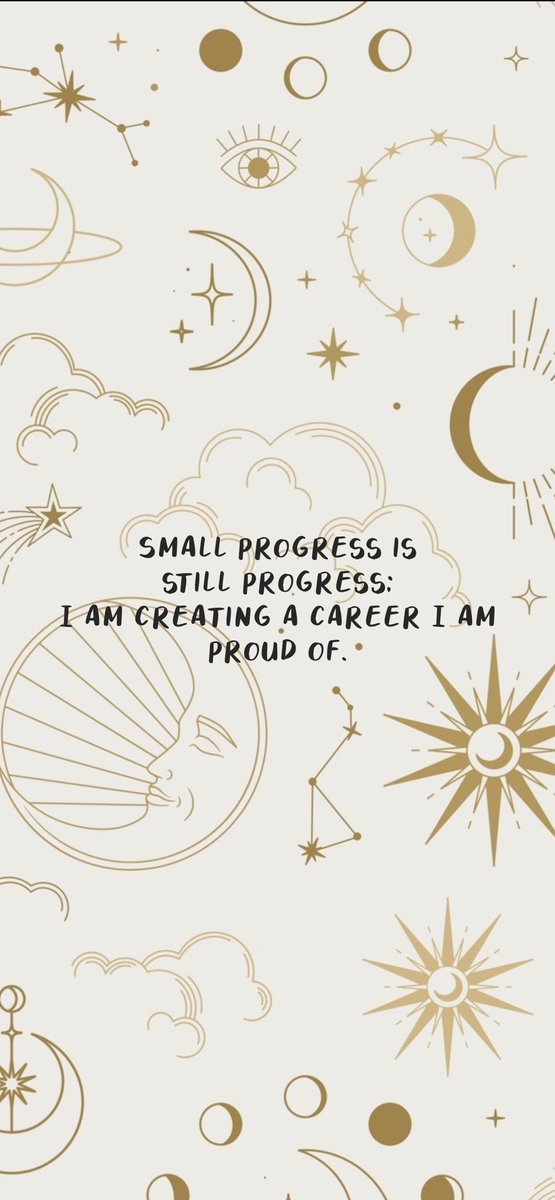 Small progress is still progress; I am creating a career I am proud of.