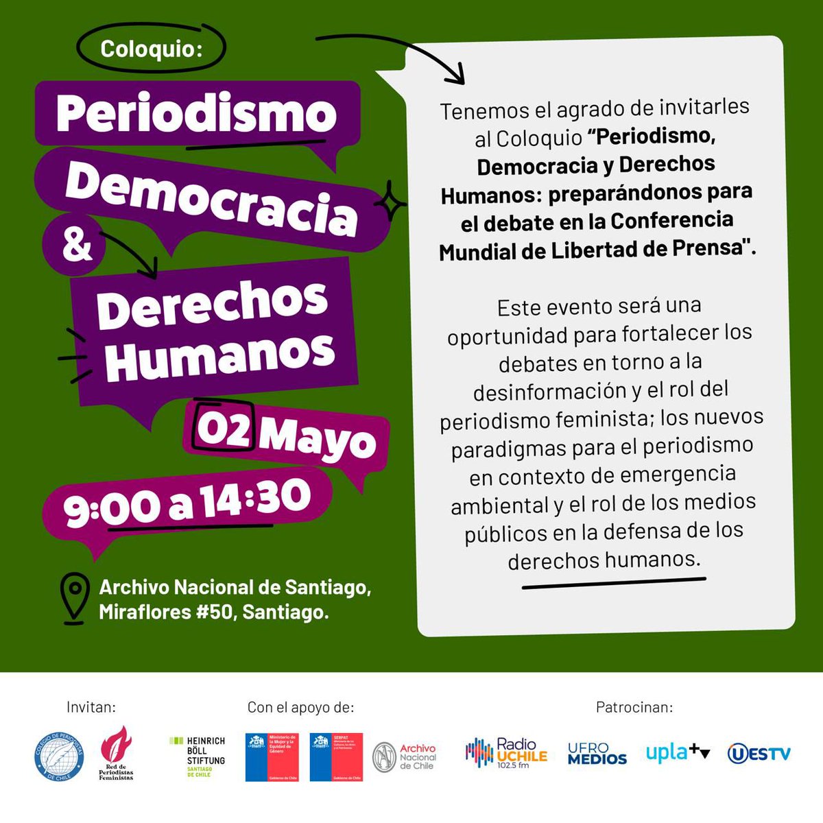 Colegio Periodistas de Chile (@chileperiodista) on Twitter photo 📣 ¡Agéndalo! En el marco de la Conferencia Mundial de Libertad de Prensa de UNESCO les invitamos a participar de este Coloquio que organizarnos junto a <a href="/redperiofem/">Red Periodistas Feministas Chile</a>. Este jueves 02 de mayo, desde las 09.00 a las 14.30 en el Archivo Nacional. Miraflores 50, Metro Santa Lucía. 📣 ¡Agéndalo! En el marco de la Conferencia Mundial de Libertad de Prensa de UNESCO les invitamos a participar de este Coloquio que organizarnos junto a <a href="/redperiofem/">Red Periodistas Feministas Chile</a>. Este jueves 02 de mayo, desde las 09.00 a las 14.30 en el Archivo Nacional. Miraflores 50, Metro Santa Lucía.