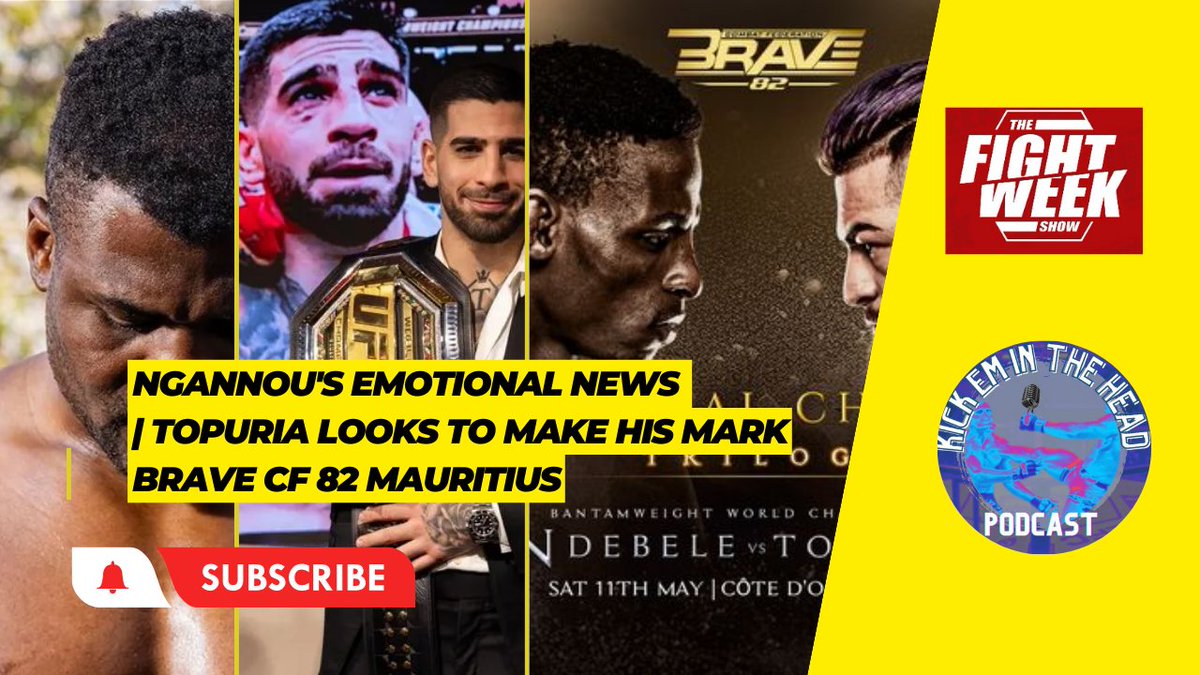 New Episode Out Now🚨
Ngannou's Emotional News | Topuria Looks to Make His Mark | BRAVE CF 82 Mauritius
youtube.com/live/Ji_ZJTsFq…