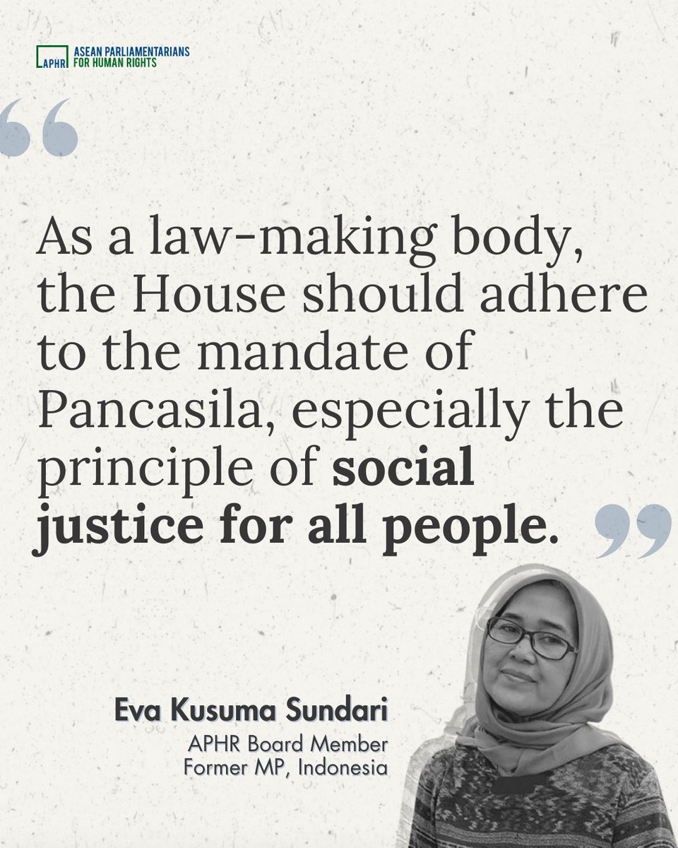 'As a law-making body, the House should adhere to the mandate of Pancasila, especially the principle of social justice for all people,' said Eva Sundari @evndari, APHR Board Member.