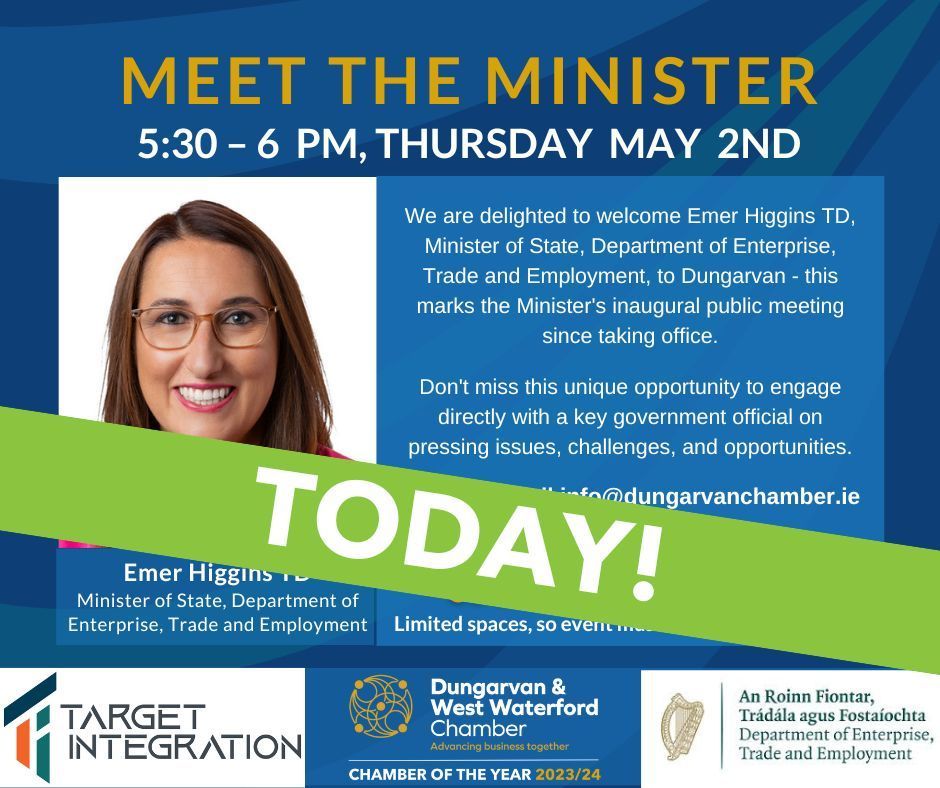 Meet with Minister of State for Enterprise, Trade and Employment @EmerHigginsTD Date: Thursday 2nd May Time: 5:30 PM – 6:30 PM This marks the Minister's inaugural public meeting since taking office. Kindly sponsored by Target Integration. @DeptEnterprise @TargetInt