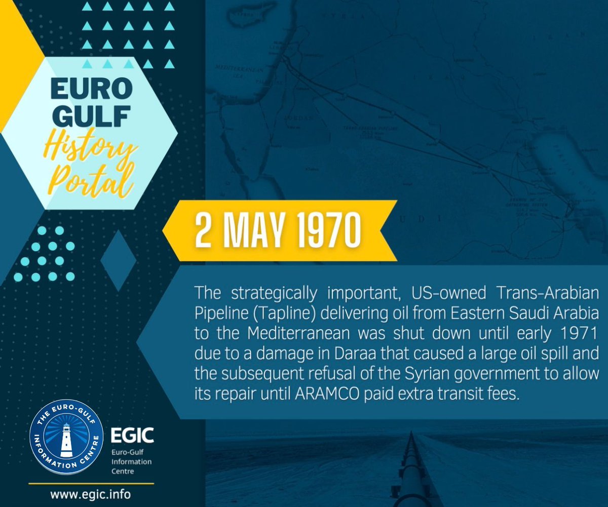 #PortailHistoriqueDuGolfe🔍| Il y a 54 ans, l'#oléoduc trans-#arabe (#Tapline)🇺🇸, acheminant le #pétrole #saoudien vers la #Méditerranée, fut fermé à la suite d'une avarie survenue à #Daraa et du refus du gouvernement #syrien d'autoriser sa réparation. 🟡egic.info/gulf-history-p…